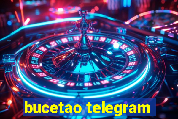 bucetao telegram